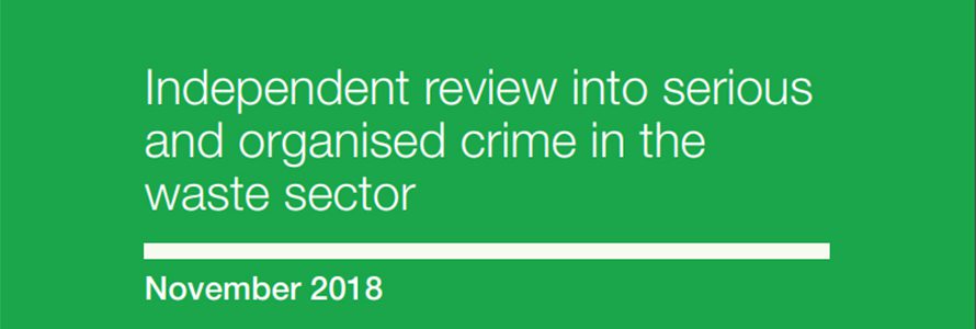 Informe británico sobre el impacto del crimen organizado en el sector de los residuos