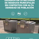 Identificación de los usuarios en la recogida de residuos municipales en contextos con alta densidad de población