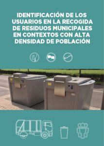 Identificación de los usuarios en la recogida de residuos municipales en contextos con alta densidad de población