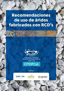 Recomendaciones de uso de áridos fabricados con RCD’s