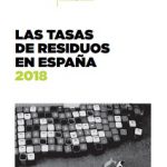 Las tasas de residuos en España. 2018