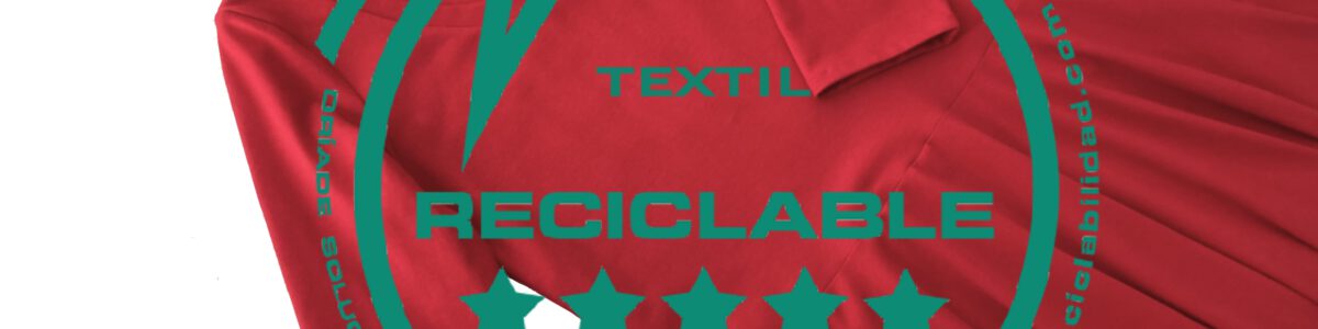 Nuevo sello de reciclabilidad para el sector textil