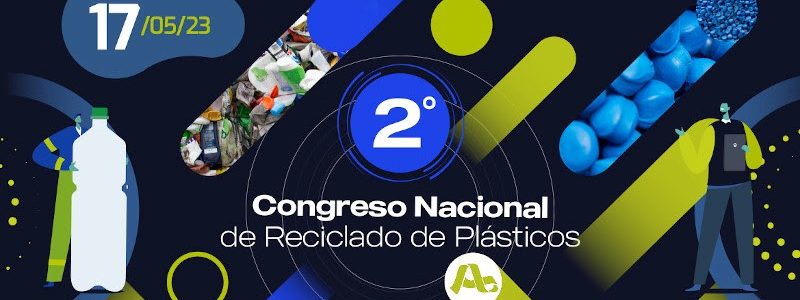 2º Congreso Nacional de Reciclado de Plásticos