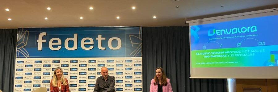 ENVALORA y FEDETO unen fuerzas para ayudar a las empresas de Castilla La Mancha a cumplir con el Real Decreto de Envases