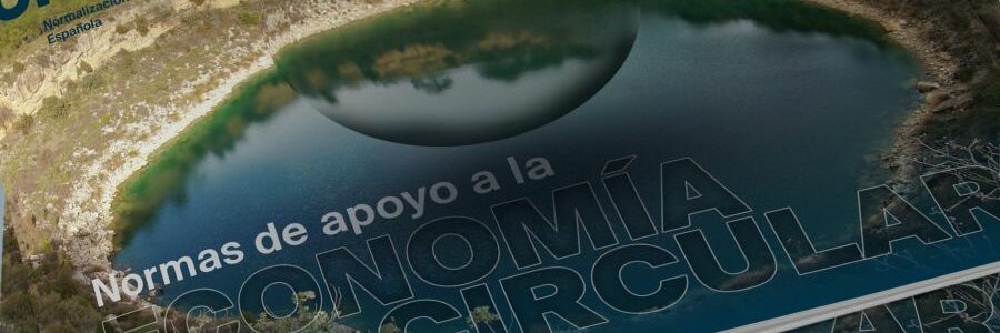UNE publica el informe “Normas de apoyo a la Economía Circular 2025”